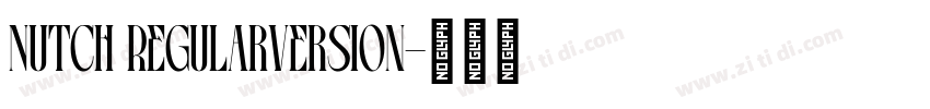 Nutch RegularVersion字体转换
